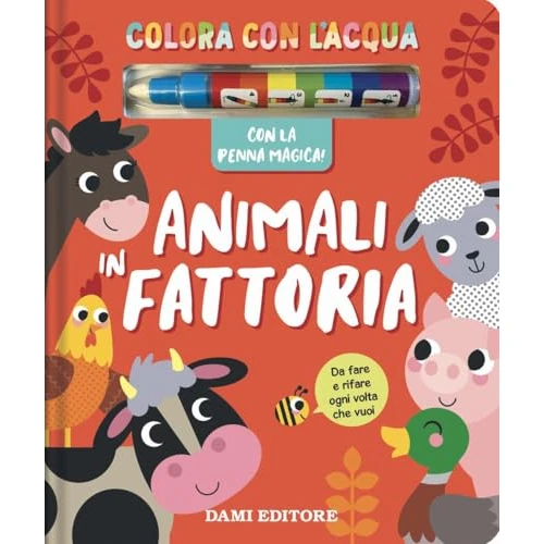 Offre limitee: Animali in fattoria. Colora con l'acqua. Ediz. a colori. Con penna magica de 7.90 EUR a 7.90 EUR (economie 0%)