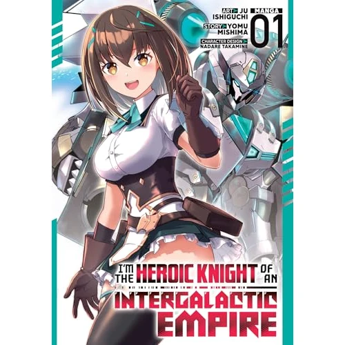Limited-time offer: I'm the Heroic Knight of an Intergalactic Empire! (Manga) Vol. 1 from $13.99 to $11.19 (save 20%)