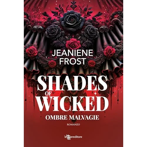 Offerta a tempo: Shades of Wicked. Ombre malvagie - A Night Rebel vol. 1 (Leggereditore) - 0.00% da 1.99 € a 1.99 €