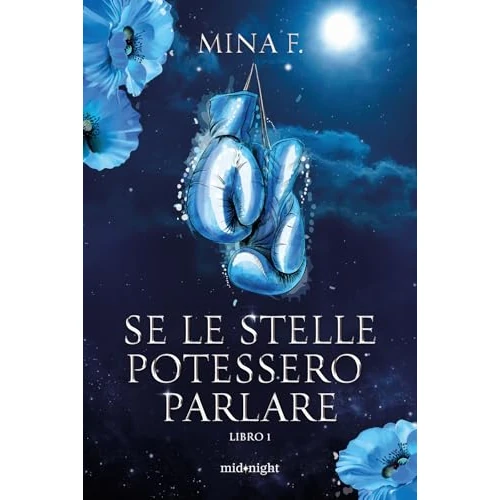 Oferta limitada: Se le stelle potessero parlare (Vol. 1) (Midnight) de 17.90 € a 17.90 € (ahorro 0.00%)