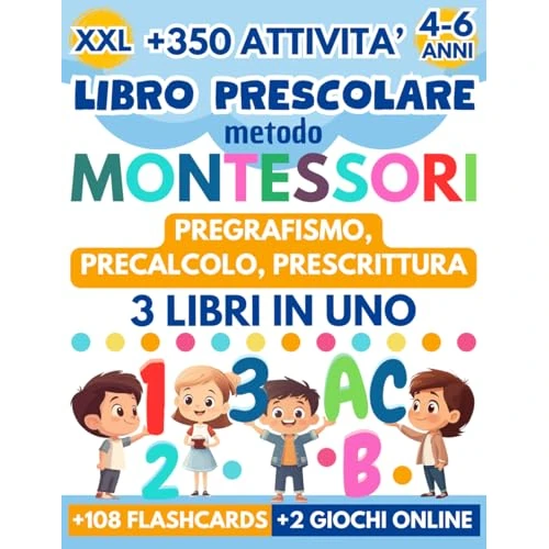 Offre limitée : Libro Prescolare Metodo Montessori XXL: 3 Libri in 1 – Pregrafismo, Precalcolo, Prescrittura. 350+ Attività per Bambini 4-6 Anni per Scrivere, Contare e Prepararsi alla Scuola Primaria Divertendosi! de 14.88 € à 14.88 € (0.00% de remise)