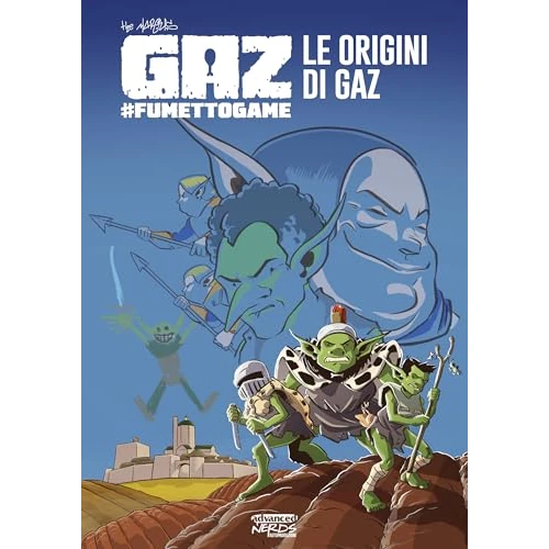 Gaz Fumetto Game: Le origini di Gaz (Gaz #fumettogame Vol. 2) (Italian Edition)