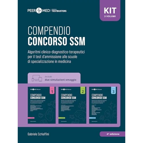 Peer4Med. Kit Compendio Concorso SSM. Algoritmi clinico-diagnostico-terapeutici per il test d'ammissione alle scuole di specializzazione in medicina. Con 2 simulazioni (Vol. 1-3)