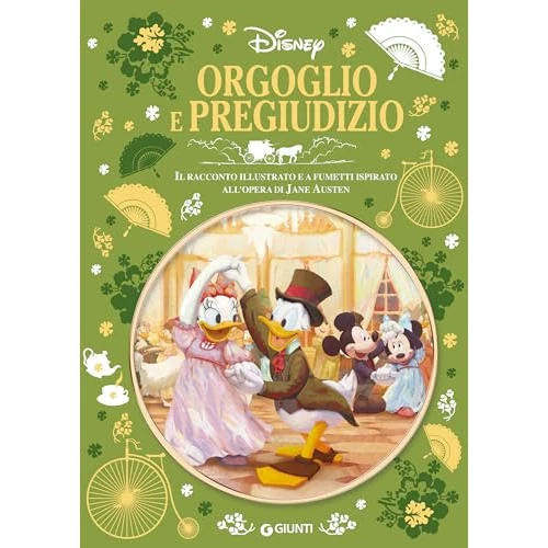 Orgoglio e pregiudizio: Il racconto illustrato e a fumetti ispirato all'opera di Jane Austen (Letteratura a fumetti Vol. 26)