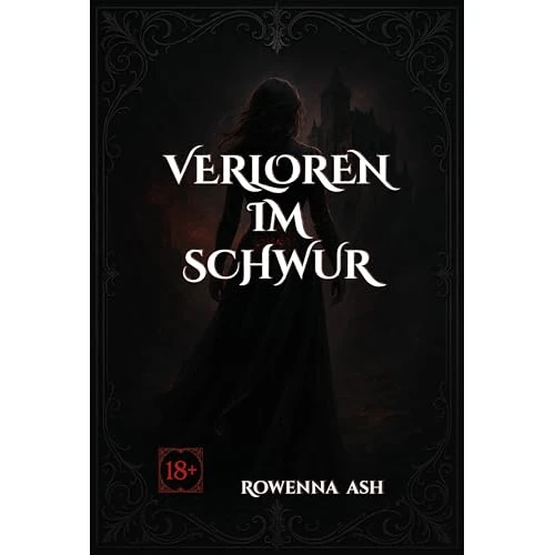 Verloren im Schwur (German Edition)