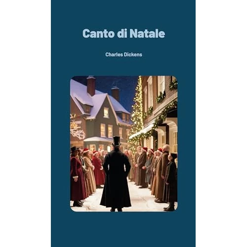 Canto di Natale (Italian Edition)