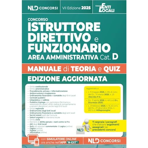 Istruttore direttivo e Funzionario dell'area amministrativa cat. D. Manuale con teoria e quiz per tutti i concorsi negli enti locali. Edizione 2025. Con software di simulazione