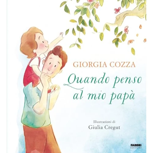 Quando penso al mio papà. Ediz. illustrata