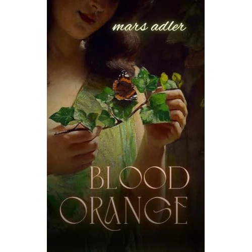 Blood Orange: A Dark Queer Urban Fairytale (English Edition)