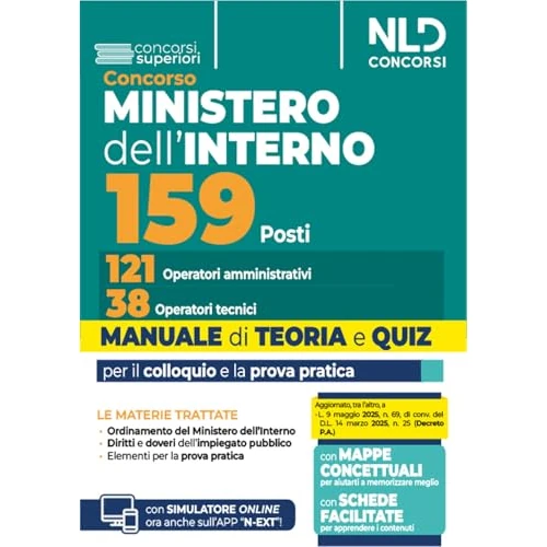 Concorso Ministero dell'Interno per 159 operatori. Manuale con teoria e quiz e mappe concettuali. Con espansione online. Con software di simulazione