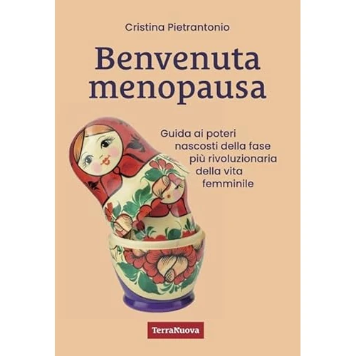 Zeitlich begrenztes Angebot: Benvenuta menopausa. Guida ai poteri nascosti della fase più rivoluzionaria della vita femminile (Salute naturale) von 18.52 € auf 18.52 € (0.00% Rabatt)