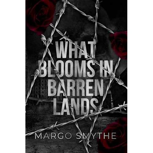 What Blooms in Barren Lands