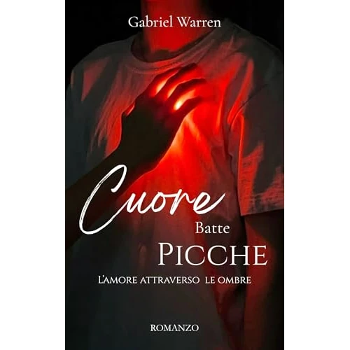Cuore batte Picche (Italian Edition)