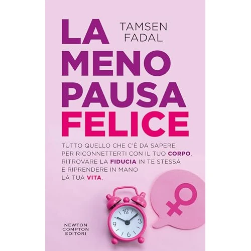 La menopausa felice (Italian Edition)