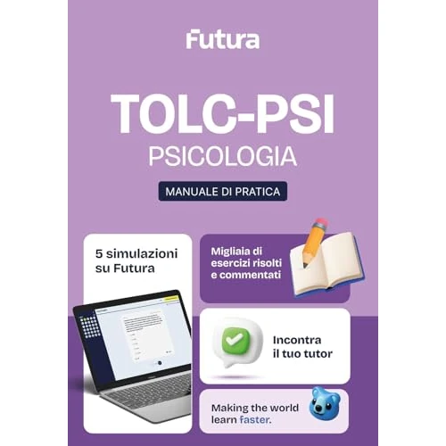 Futura. TOLC-PSI. Psicologia. Manuale di pratica