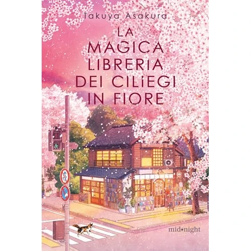 La magica libreria dei ciliegi in fiore (Italian Edition)
