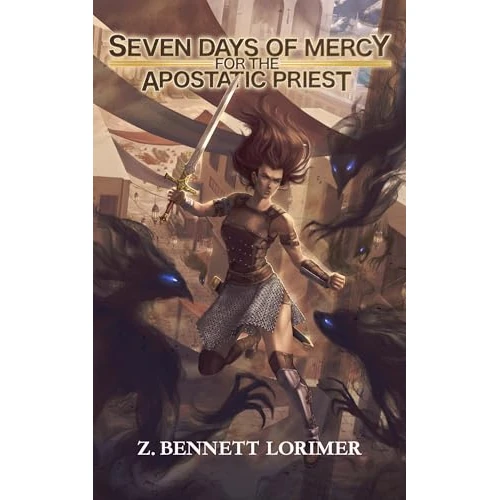Seven Days of Mercy for the Apostatic Priest (The Divine Heretic Book 1) (English Edition)