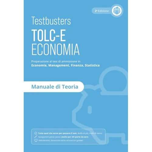 Testbusters TOLC-E - Manuale di Teoria