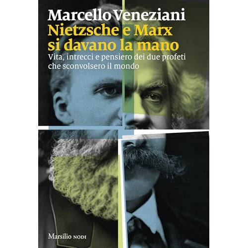 Beperkte aanbieding: Nietzsche e Marx si davano la mano: Vita, intrecci e pensiero dei due profeti che sconvolsero il mondo (Italian Edition) van 4.99 EUR naar 4.99 EUR (besparing 0%)