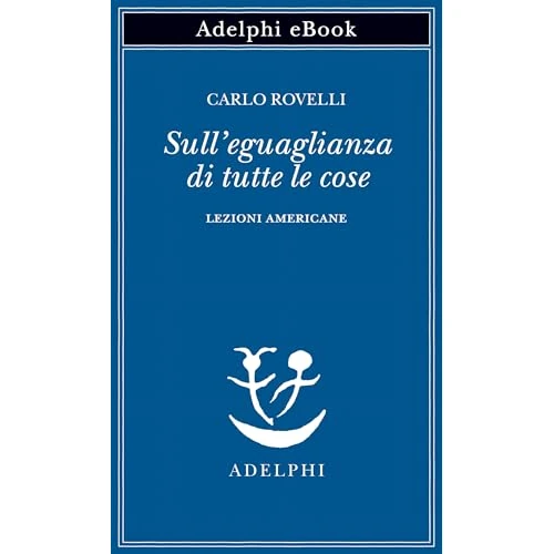 Limited offer: Sull’eguaglianza di tutte le cose: Lezioni americane (Italian Edition) from 2.99 EUR to 2.99 EUR (save 0%)
