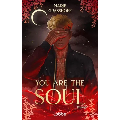 You Are the Soul: Sie kämpft für das System. Er will es brennen sehen. Atemberaubende Dark-Romantasy-Dilogie (House of Blades 2) (German Edition)