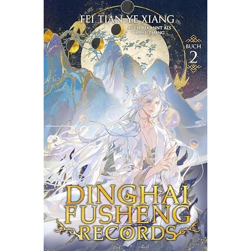 Dinghai Fusheng Records. Buch 2: Roman | High Fantasy Boys Love (Dinghai Fusheng Lu) (German Edition)