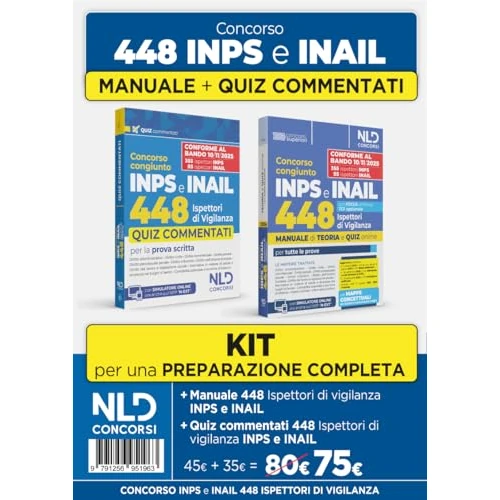 Kit per la preparazione al concorso 448 Ispettori di Vigilanza 355 INPS-93 INAIL. Manuale di teoria + quiz commentati