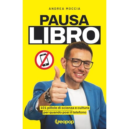 Oferta limitada: Pausa Libro: 101 pillole di scienza e cultura per quando posi il telefono de 19.90 EUR a 19.90 EUR (ahorro 0%)
