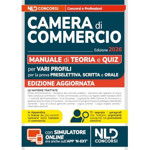 Concorso Camera di Commercio 2026. Manuale di teoria e quiz per prova preselettiva, scritta e orale. Con simulatore online