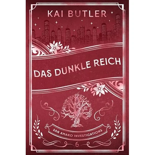 Das Dunkle Reich – San Amaro Investigations 6 (German Edition)
