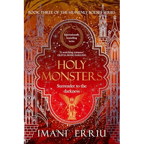 Holy Monsters: Book Three of the Heavenly Bodies series (English Edition)