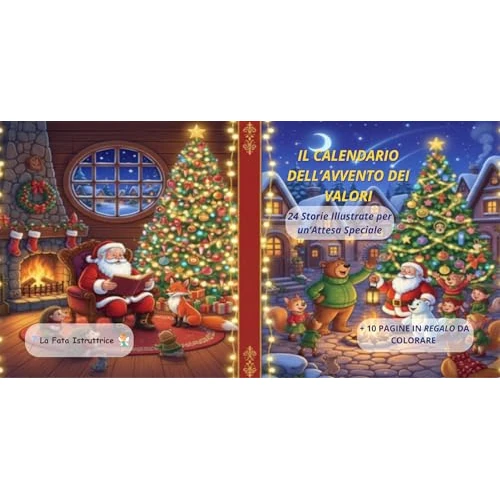 Il calendario dell'Avvento dei valori: 24 storie illustrate per un'Attesa Speciale (in regalo 10 pagine da colorare) (Italian Edition)