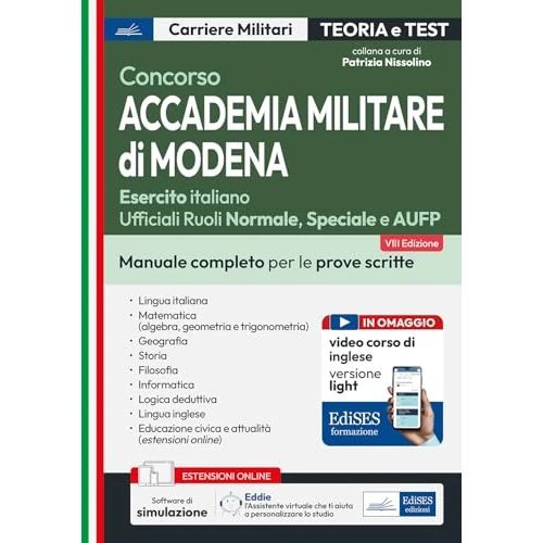 Concorso Accademia Militare di Modena. Manuale completo per le prove scritte. Con software di simulazione