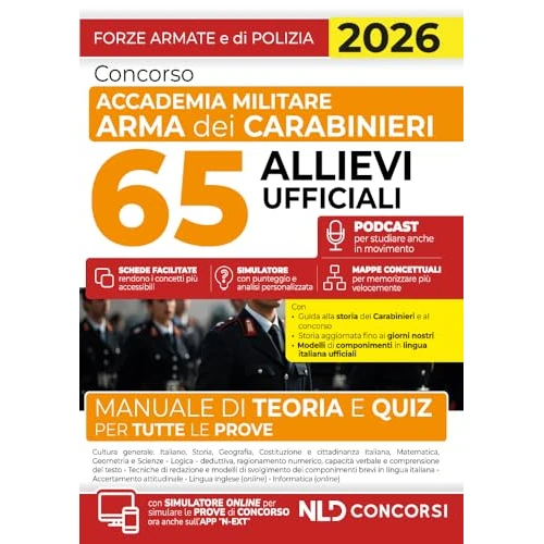 Concorso Accademia Militare Arma dei Carabinieri 65 allievi ufficiali. Manuale di teoria e quiz per tutte le prove 2026. Con espansione online