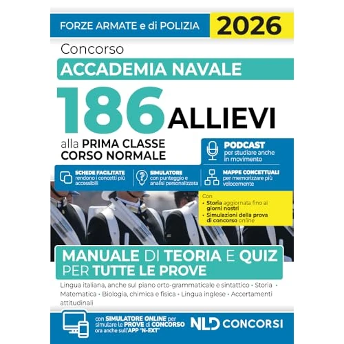 Concorso Accademia Navale 186 allievi prima classe corso normale. Manuale di teoria e quiz per tutte le prove 2026. Con espansione online
