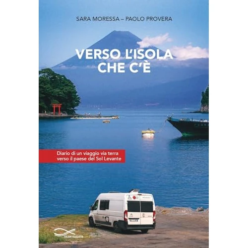 Beperkte aanbieding: Verso l'isola che c'è. Diario di un viaggio via terra verso il paese del Sol Levante van 20.58 EUR naar 20.58 EUR (besparing 0%)