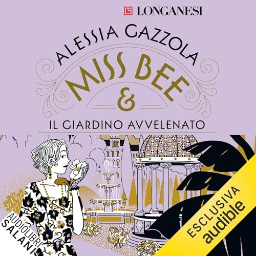 Offerta a tempo: Miss Bee e il giardino avvelenato: Miss Bee, Vol. 4 - 0% da 12.95 € a 12.95 €