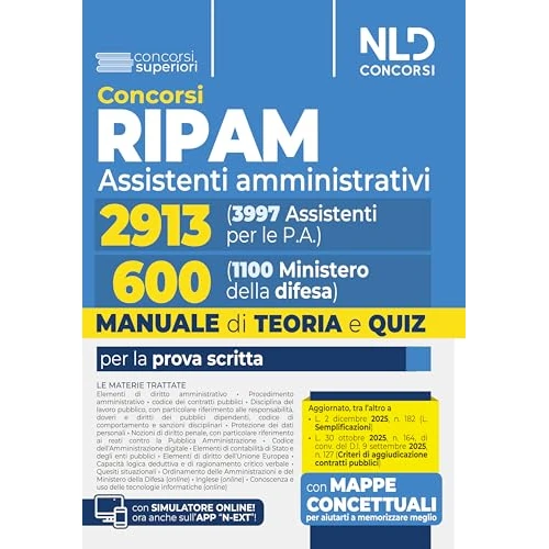Limited offer: Concorso Ripam 3997 posti, profilo 2913 Assistenti amministrativi e Concorso 1100 posti Ministero della Difesa, profilo per 600 Assistenti ... Teoria e Quiz per entrambi (Italian Edition) from 38.00 EUR to 36.10 EUR (save 5%)