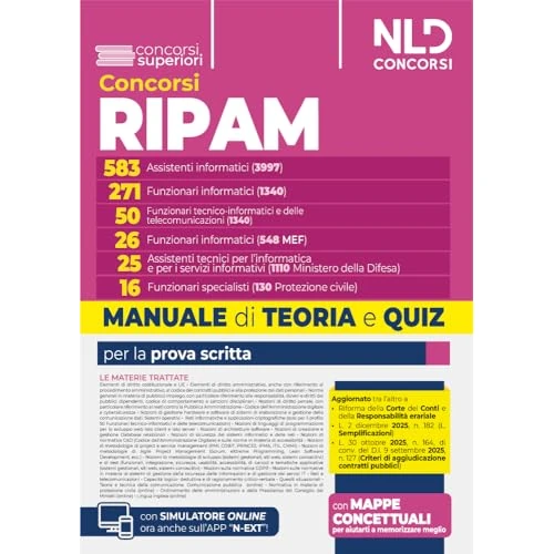 Concorsi RIPAM 583 assistenti informatici 271 funzionari informatici 50 funzionari delle telecomunicazioni 26 funzionari informatici 25 assistenti tecnici 16 specialisti. Manuale di teoria e quiz....