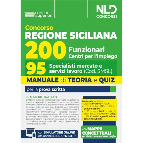 Concorso Regione Sicilia per 200 funzionari. Manuale per il profilo di 95 specialisti mercato e servizi lavoro. Teoria e quiz