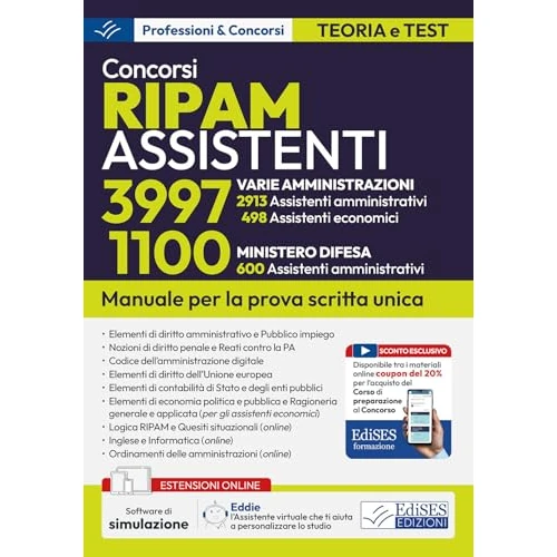 Concorsi RIPAM 2026: 3997 Assistenti (varie Amministrazioni) 1100 Assistenti (Ministero Difesa): Teoria e test per la prova scritta unica