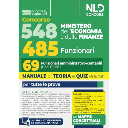 Concorso 548 Ministero dell'Economia e delle Finanze di cui 485 funzionari. Manuale per il profilo da 69 funzionari amministrativo contabili (cod. Cont) completo di teoria e quiz