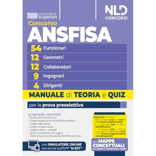 Concorso ANSFISA: 54 Funzionari, 12 Geometri, 12 Collaboratori, 9 Ingegneri, 4 Dirigenti. Manuale di teoria e quiz per la prova preselettiva