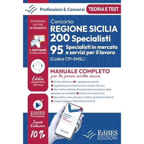 Concorso Regione Sicilia: 95 Specialisti Mercato del Lavoro: Teoria e test per la prova scritta unica (P&C, Band 33)