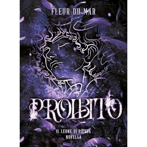 Proibito: Racconto prequel di Mursili (Il Leone di Pietra) (Italian Edition)