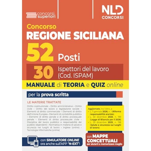 Concorso regione siciliana 52 posti. 30 ispettori del lavoro. Manuale di teoria e quiz per la prova scritta 2026. Con simulatore online