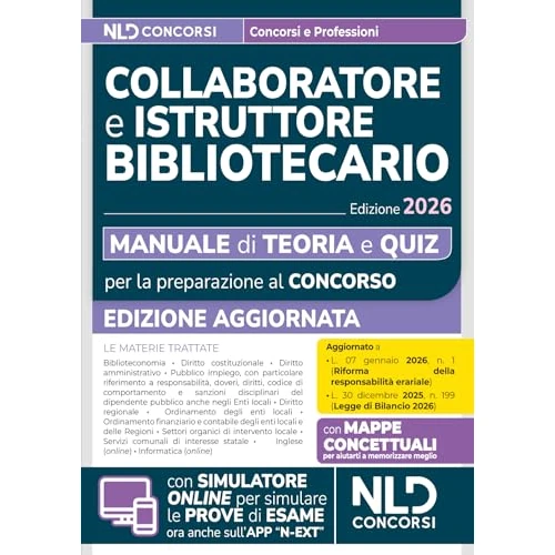 Manuale concorsi per collaboratore e istruttore bibliotecario. Teoria e quiz 2026. Con espansione online