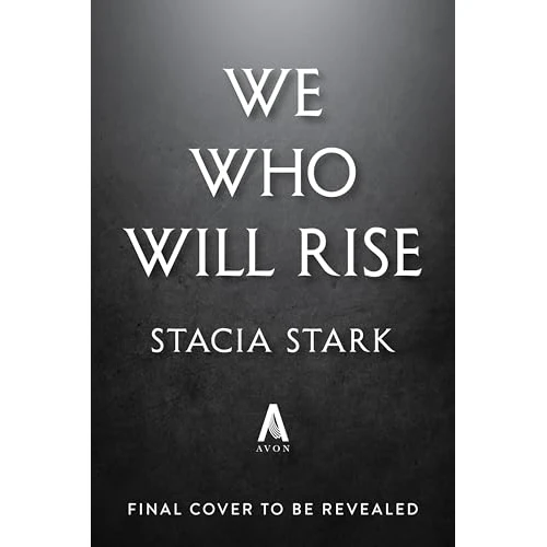 We Who Will Rise: A Novel (Empire of Blood Book 2) (English Edition)