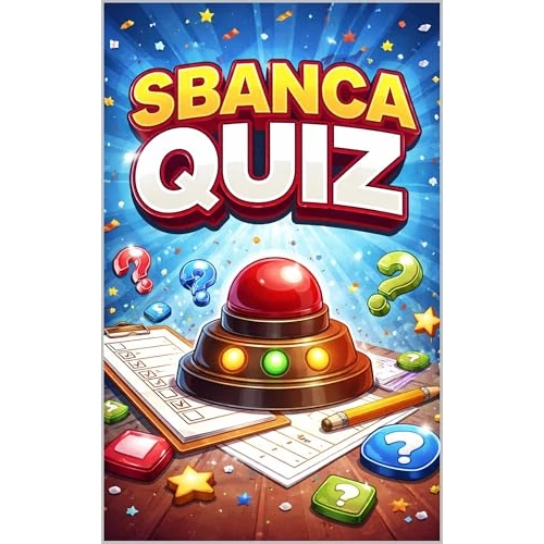 SBANCA QUIZ: Manuale strategico di cultura generale per quiz televisivi e concorsi pubblici (Italian Edition)