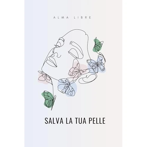 Salva la tua pelle (Italian Edition)